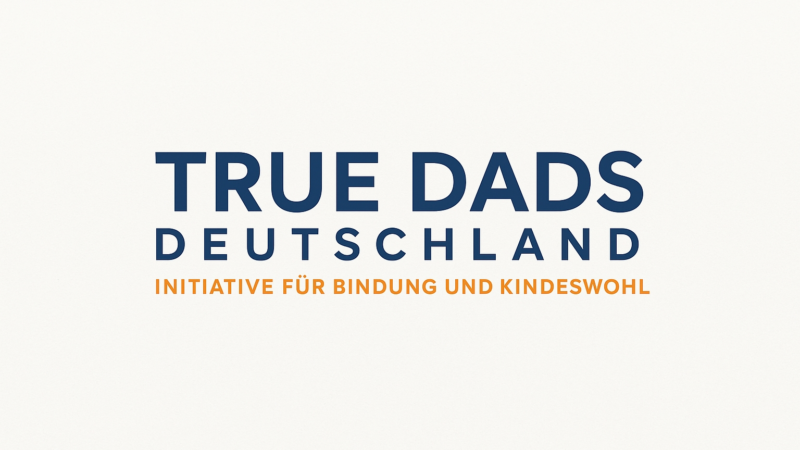 „True Dads Deutschland“ startet – Initiative für Bindung und Kindeswohl