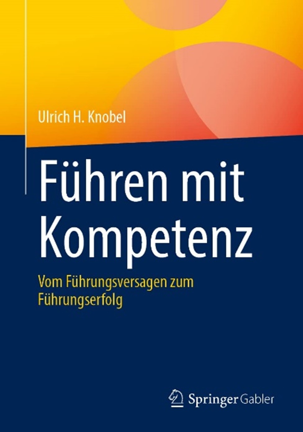 Buch „Führen mit Kompetenz“ (Springer-Verlag)