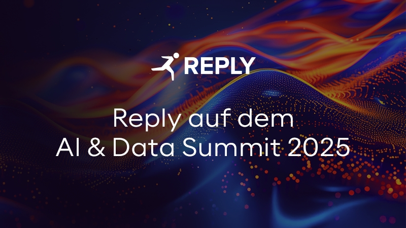Reply auf dem AI & Data Summit 2025: Governance und Innovation mit agentenbasierter KI verbinden