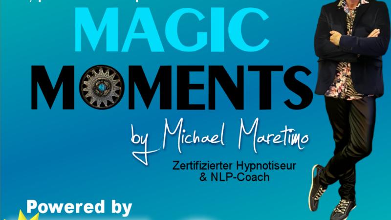 Hypnose trifft Erlebnisprofis – Jochen Schweizer & MyDays präsentieren MARETIMO MAGIC MOMENTS von Michael Maretimo