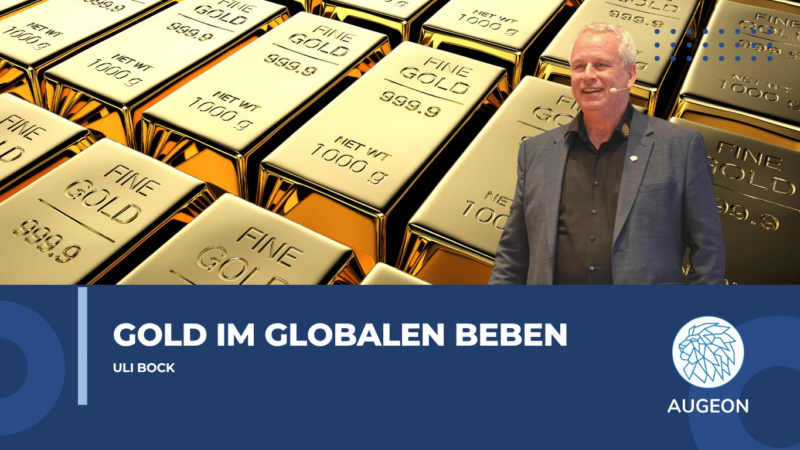 Gold im globalen Beben: Warum Edelmetalle die neuen Sicherheitsanker sind