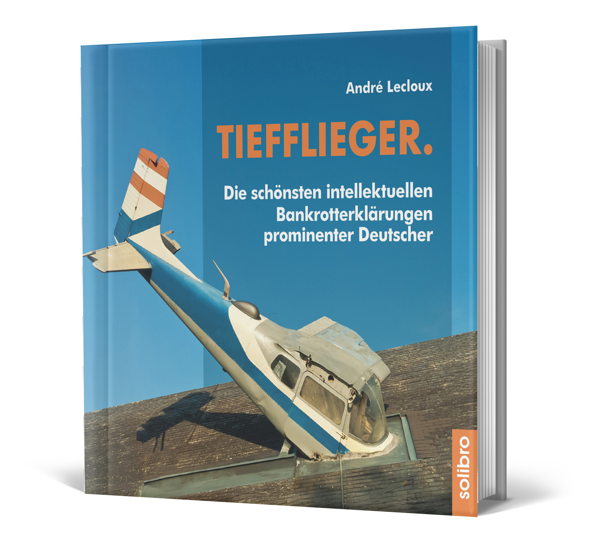 „Tiefflieger.“ – provokativer Zitatebildband bei Solibro erschienen