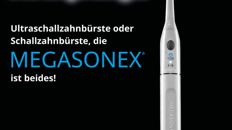 MEGASONEX® Die Ultraschallzahnbürste