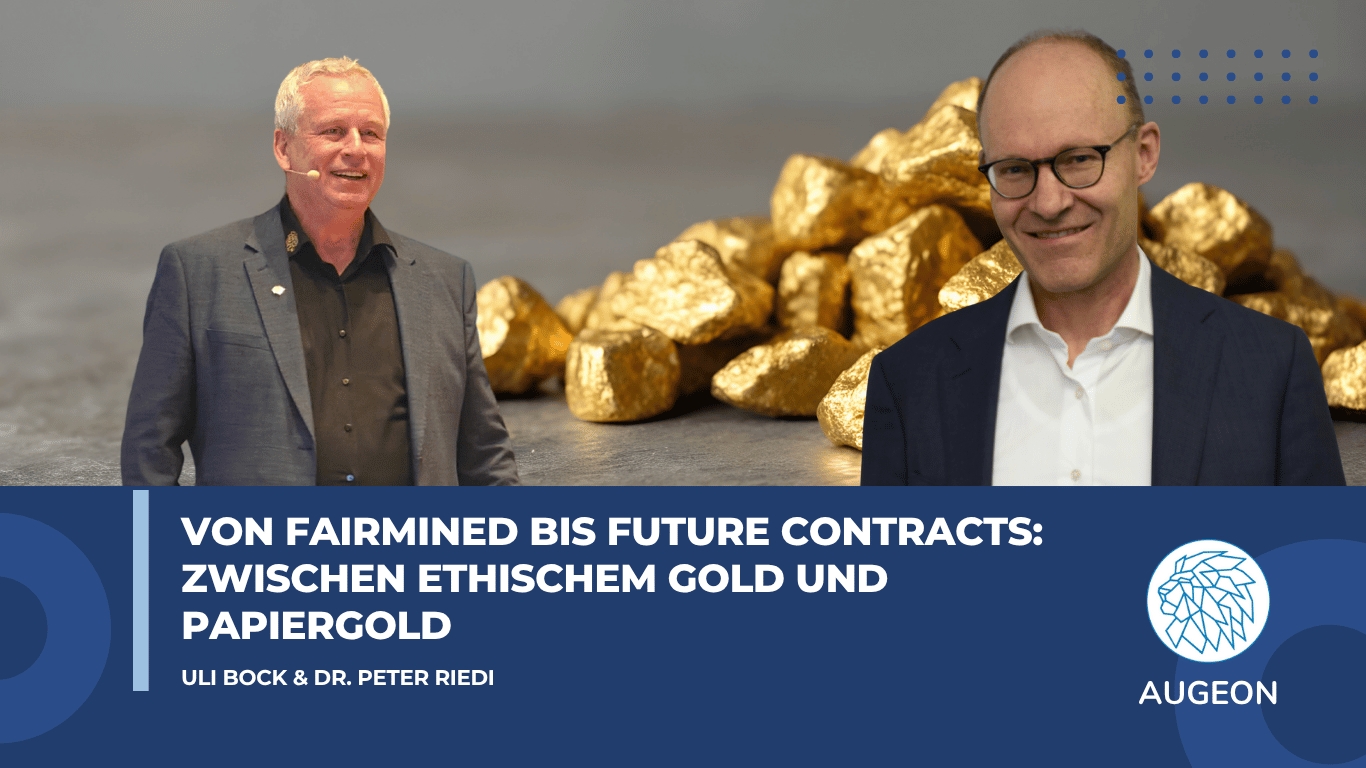 Von Fairmined bis Future Contracts: Zwischen ethischem Gold und Papiergold