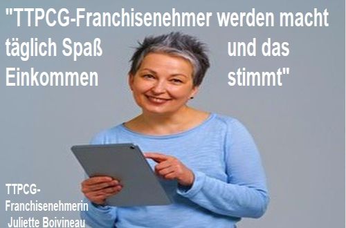 TTPCG®-Franchisenehmer werden ist eine gute Entscheidung