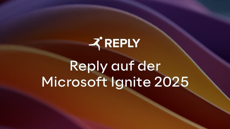 Reply auf der Microsoft Ignite 2025