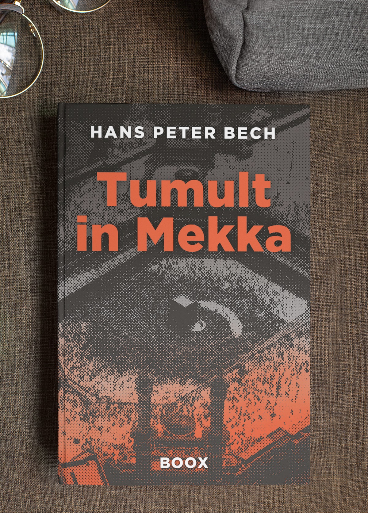 Buchvorstellung: Zwischen Welten und Märkten – Hans Peter BechsRoman Tumult in Mekka