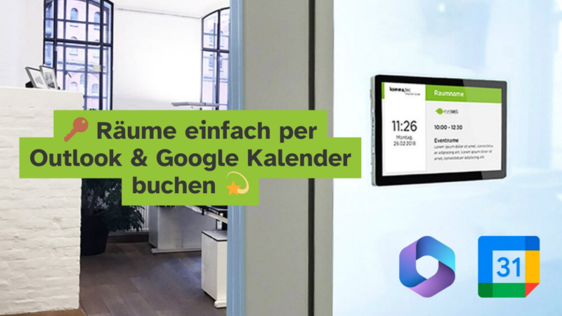 Räume einfach per Outlook & Google Kalender buchen