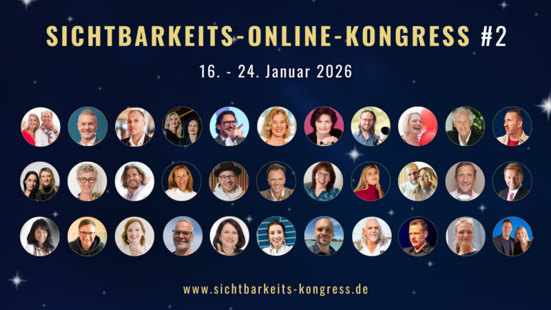 Sichtbarkeit neu gedacht: Online-Kongress vereint Strategie, Tools und innere Klarheit