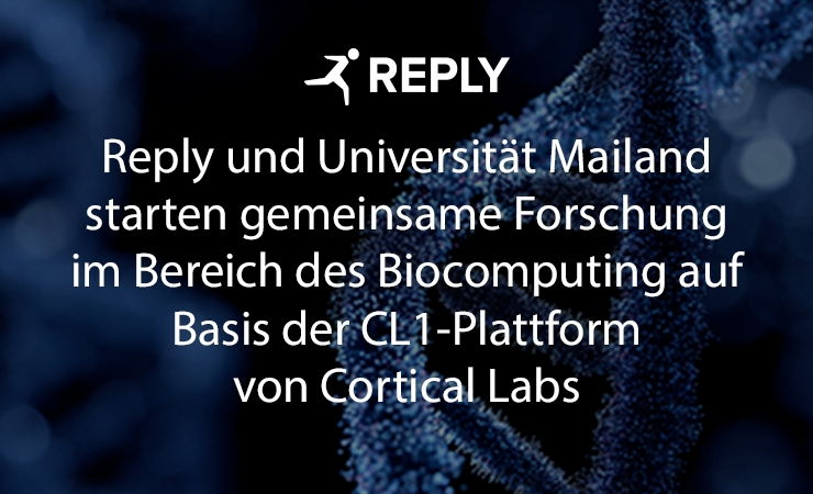 Reply und Universität Mailand starten gemeinsame Forschung im Bereich des Biocomputing auf Basis der CL1-Plattform von Cortical Labs