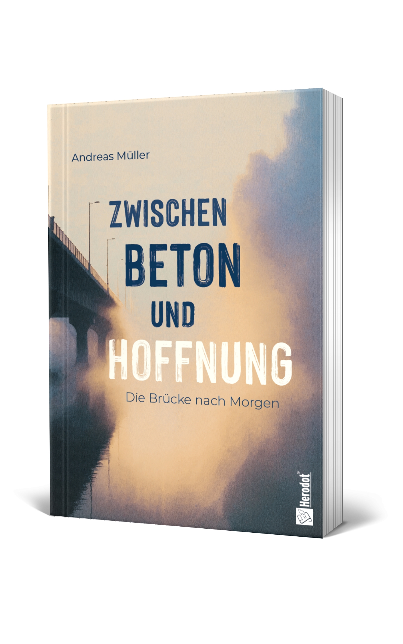 Andreas Müller: Zwischen Beton und Hoffnung
