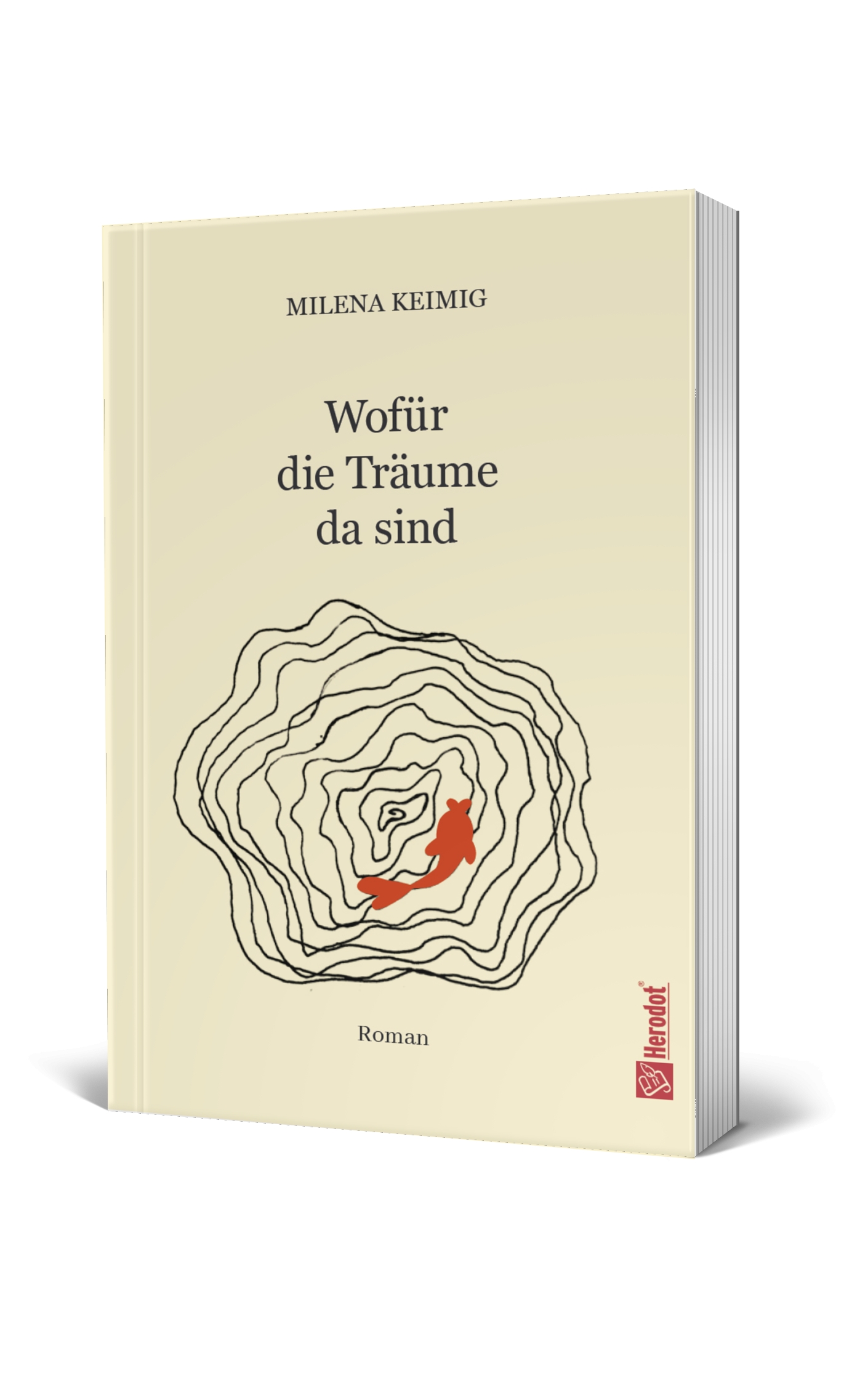 Milena Keimig: Wofür die Träume da sind