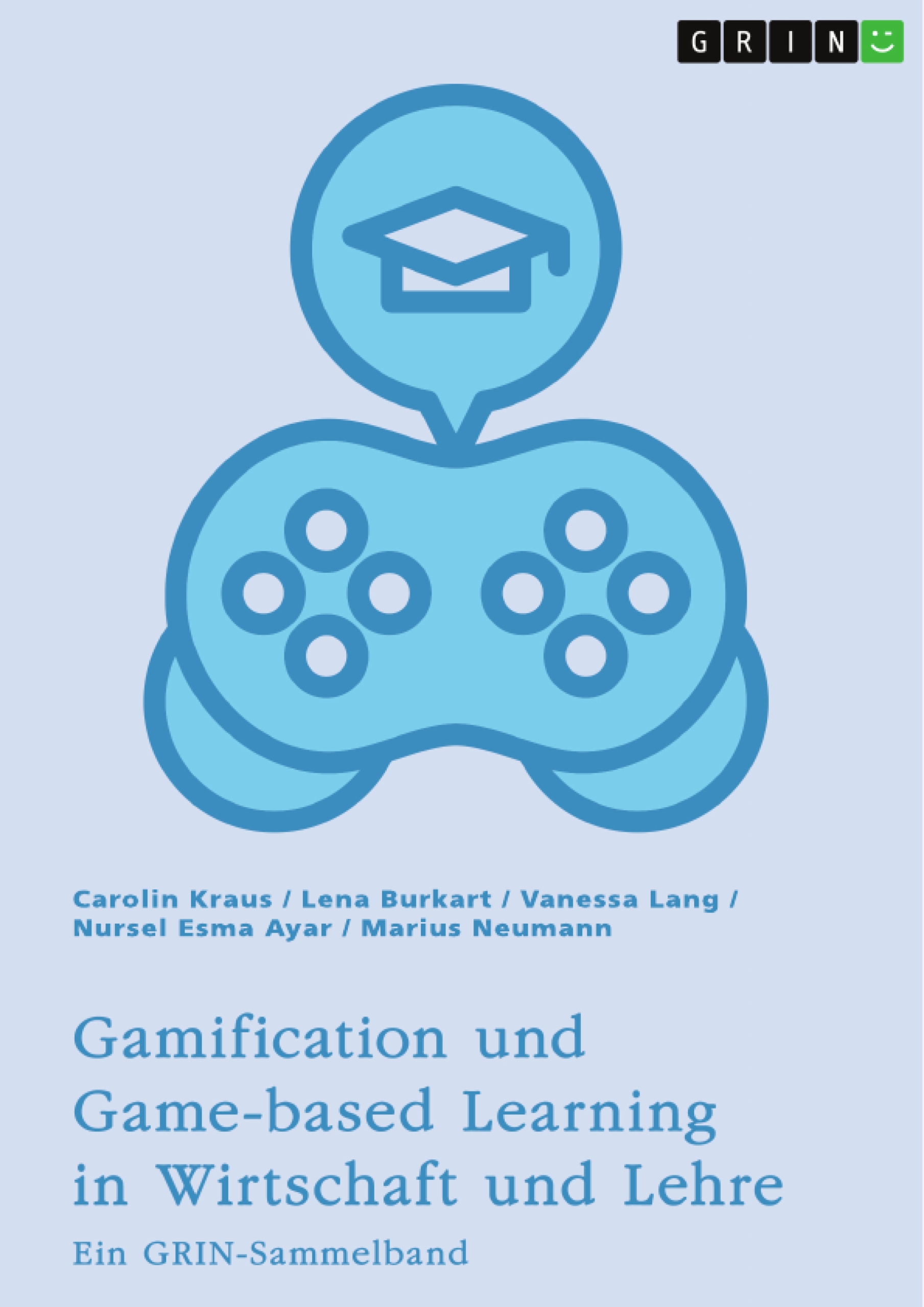 Gamification neu gedacht für Wirtschaft und Lehre