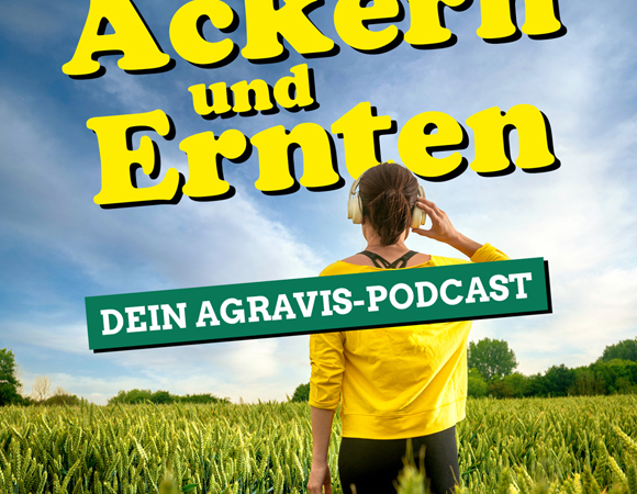 AGRAVIS-Podcast „Ackern und Ernten“ mit dem Thema Frühjahrsdüngung