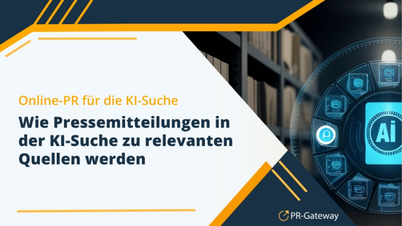 Wie Pressemitteilungen in der KI-Suche zur relevanten Quelle werden