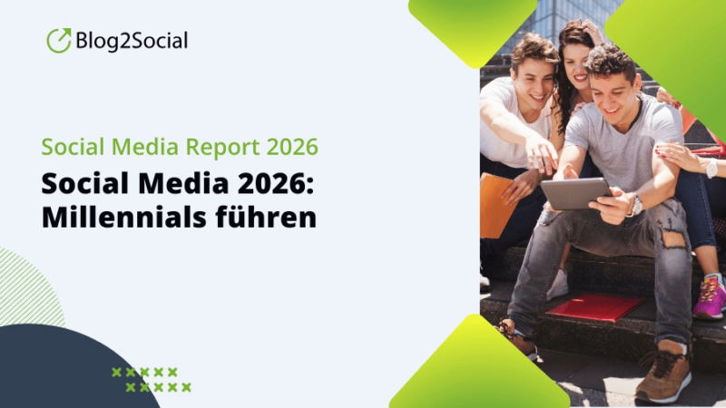 Social Media 2026: Millennials führen