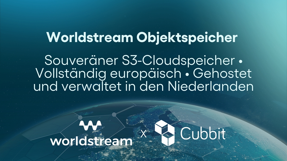 Worldstream und Cubbit starten unabhängigen, souveränen S3-Cloud-Speicher