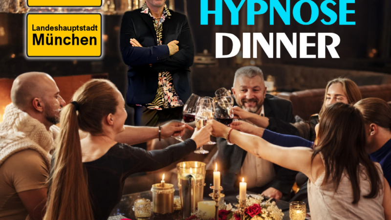Neu ! Das magische Hypnose-Dinner in München & Augsburg