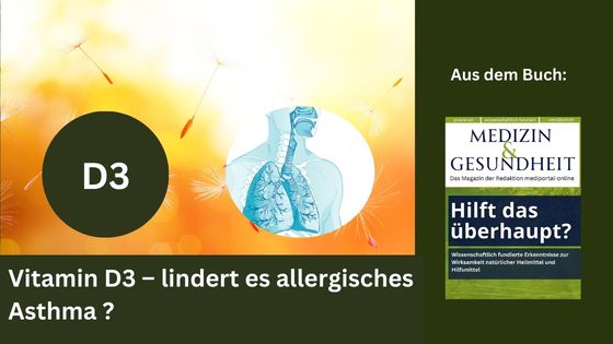 Vitamin D3 – lindert es allergisches Asthma?